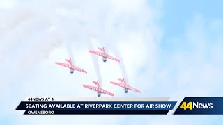 Seating available at RiverPark Center for 2024 Owensboro Air Show