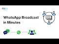 How to Broadcast in WhatsApp Business API | Send Messages to All Customers