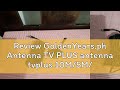 Review GoldenYears.ph Antenna TV PLUS antenna tvplus 10M/5M/3M indoor antenna