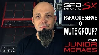 Para que serve o MuteGroup? SPD-SX, por Junior Moraes.