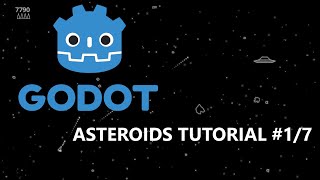 Godot 4 Beginner Tutorial - Asteroids #1/7, Project Setup, Player
