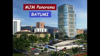 MJM PANORAMA.  BATUMI