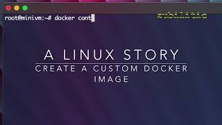 A Linux Story: Create a Custom Docker Image