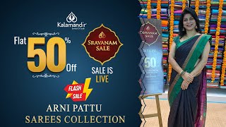 Kalamandir Sravanam Sale : Flash Sale - Pattu Sarees - Flat 50% OFF  | Kalamandir Sarees LIVE