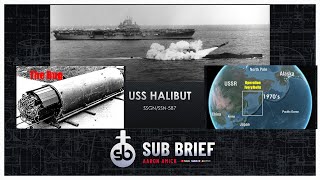 USS Halibut Sub Brief