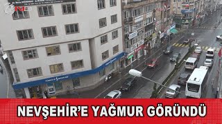 NEVŞEHİR - DİKKAT! NEVŞEHİR’E YAĞMUR GÖRÜNDÜ