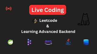 🔥 Leetcode Live Stream 10 | Full Stack Project Build | Spring Boot | Next.js