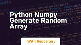 python numpy generate random array