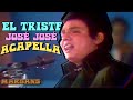 José José - El triste (Acapella) 1970 HD