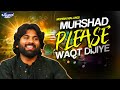 Murshad Please Aaj Mujhe Waqt Dejye - Murshad Dua Karo🤲| Kamal Poetry | Live Performance in DaisBook