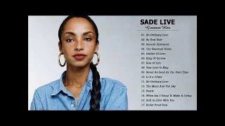 The Best of Sade - Sade Greatest Hits Full Album - Best Sade Songs Ever