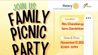 FAMILY PICNIC-ROTARY CLUB OF VISAKHAPATNAM ON 17.11.2024 AT GHAMBEERAM