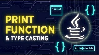Print Function & Type Casting in Java Explained | Java Tutorial for Beginners (Kannada) #5