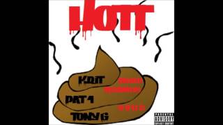 Krit ft Pat1mydon Tony G - Hot Shit