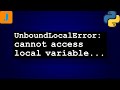 UnboundLocalError: Cannot Access Local Variable x