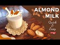 HOW TO MAKE ALMOND MILK | The Quickest and Easiest Way 🐰🌸