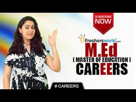 CAREERS IN MASTERS IN EDUCATION (M.Ed) – B.Ed,BT,NCTE,Women's studies,Teacher,Coaching centers CAREERS IN MASTERS IN EDUCATION (M.Ed) – B.Ed,BT,NCTE,Women's studies,Teacher,Coaching centers