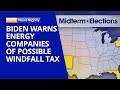 Midterms Days Away, Biden Warns Energy Companies of Possible Windfall Tax | EWTN News Nightly