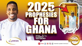 WHAT WILL HAPPEN IN GHANA THIS 2025 WITH JOHN MAHAMA ? PROPHET CLEM