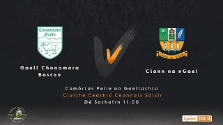 GAA Beo | Comórtas Peile na Gaeltachta - Gaeil Chonamara, Bostún v Clann na nGael