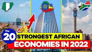 The 20 Strongest African Economies In 2022...