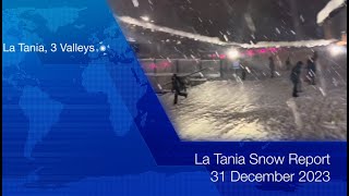 @SkiLaTania Snow Report 31 Dec 2023 latania.co.uk