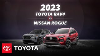 2023 Toyota RAV4 vs 2023 Nissan Rogue | Toyota
