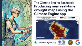 Producing near real-time drought maps using the Climate Engine app