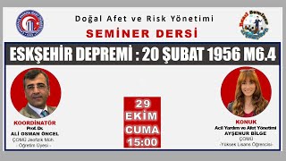 Ayşenur Bilge: 1956 Eskişehir Depremi