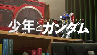 A boy with GUNDAM | Mobile Suit Gundam 50th Anniversary - Road to 50 - Prologue Movie