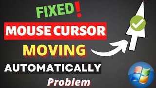 Mouse Cursor Moving On Its Own Windows 10 Problem Fixed😱🤘 | Mouse Cursor Automatically Moving Fixed