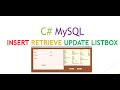 C# MySQL:  Insert,Select/Retrieve,Show In ListBox From Database