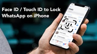 Lock WhatsApp on iPhone with Face ID or Touch ID