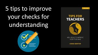 Checking For Understanding Tips For Teachers Top 5s
