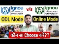 Ignou ODL vs ONLINE Admission (क्या Choose करें?) | Difference Between Ignou Online & ODL | Ignou