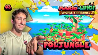 MARIO & LUIGI L'ÉPOPÉE FRATERNELLE : ÎLE FOLJUNGLE