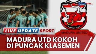 Klasemen Liga 1 2022/2023: Madura United Dipuncak, PSM Terpaut 2 Angka, Persija & Persib Tetap