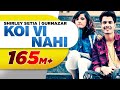 Koi Vi Nahi (Full Video) | Shirley Setia | Gurnazar | Rajat Nagpal Latest Songs 2018 | Speed Records