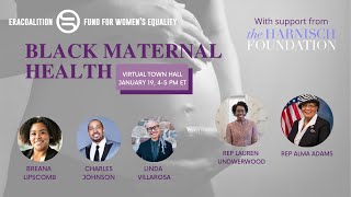 Black Maternal Health - ERA Coalition Town-hall