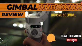 dji osmo se gimbal || unboxing \u0026 review || dji osmo se gimbal unboxing #dji #traveller #gimbal