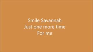 When Savannah Smiles Lyric Video
