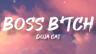 Doja Cat - Boss B*tch (Lyrics)