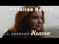 V.C. Andrews trilogy - Heaven, Dark Angel and Fallen Hearts! Annalise Basso as Heaven.