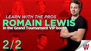 ♠♥♦♣ Romain Lewis in the Grand Tournament VIP booth (2/2)