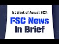 FSC News in Brief (1st Week of August 2024)