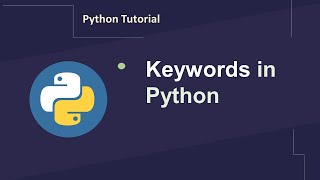Keywords in Python | Python Tutorial for Beginners in Hindi | Python Keywords