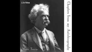 Chapters from my Autobiography Audiobook by Mark Twain | Audiobooks Full length| Librivox Audiobooks