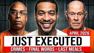 Every US Prisoner EXECUTED in April 2026 | Crimes, Final Meals & Last Words