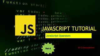 JavaScript Tutorial | Session-3 | Operators in JavaScript