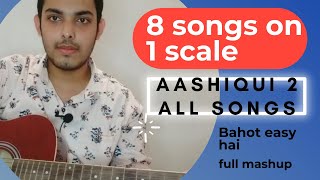 Aashiqui 2 songs on 1 scale | Guitar lesson for beginners | Easy to play | Aashiqui 2 | Aezaam Ahmad